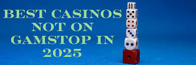 Explore Casino Sites Not on Gamstop for Unrestricted Gaming 1777016895 Explore Casino Sites Not on Gamstop for Unrestricted Gaming 1777016895