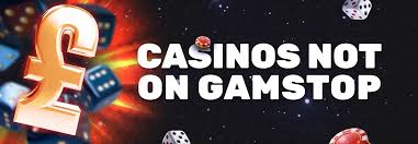 Exploring Casinos Not on Gamstop UK A Comprehensive Guide 840587096